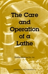 The Care and Operation of a Lathe