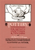 Pottery for Artists, Craftsmen, & Teachers