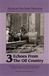Echoes from the Oil Country Vol. 3