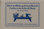 How to Make an 8-inch Bench Lathe in the School Shop