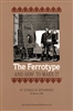The Ferrotype and How to Make It
