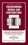 "Quick & Dirty" Transformer Design and Construction